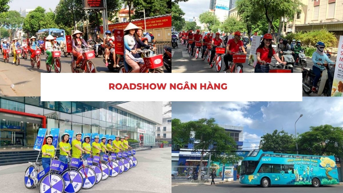 Roadshow Ngân Hàng Là Gì? Hình Thức, Báo Giá Và Quy Trình Tổ Chức 1 Roadshow Ngân Hàng Là Gì? Hình Thức, Báo Giá Và Quy Trình Tổ Chức